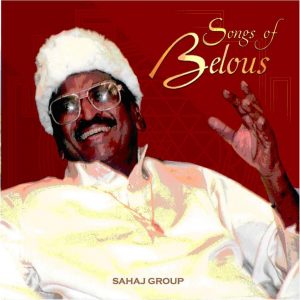 Coperta CD: Songs of Belous - Sahaj Group