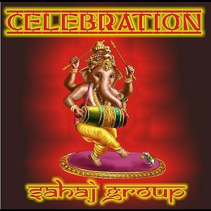 Coperta CD: Celebrations - Sahaj Group